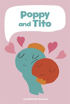 Cover image for Wordless Graphic Novels: Poppy and Tito