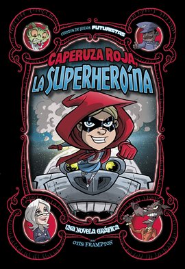 Caperuza Roja, la superheroína