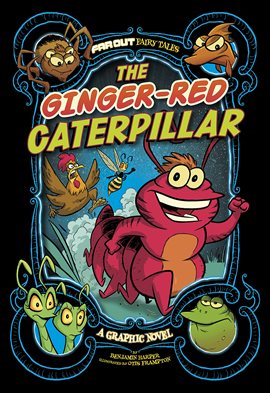 Cover image for Far Out Fairy Tales: The Ginger-Red Caterpillar