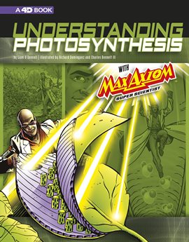 Cover image for Understanding Photosynthesis with Max Axiom Super Scientist