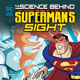 Cover image for The Science Behind Superman's Sight