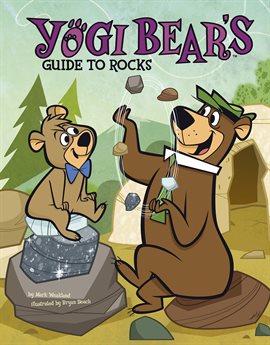 Cover image for Yogi Bear's Guide to Rocks