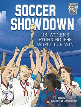 Soccer Showdown: U.S. Women's Stunning 1999 World Cup Win
