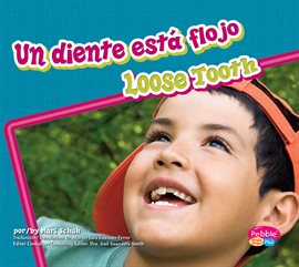 Cover image for Un diente está flojo/Loose Tooth