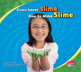 Cover image for Cómo hacer slime/How to Make Slime