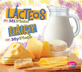 Cover image for Lácteos en MiPlato/Dairy on MyPlate