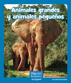 Cover image for Animales grandes y animales pequeños