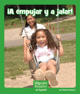 Cover image for ¡A empujar y a jalar!