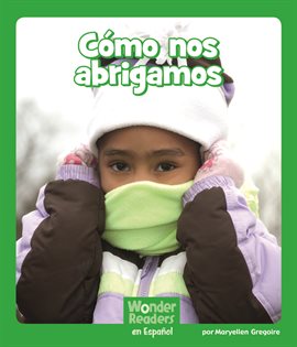Cover image for Cómo nos abrigamos