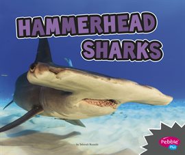 Cover image for Hammerhead Sharks