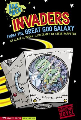 Cover image for Invaders from the Great Goo Galaxy