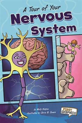 Cover image for A Tour of Your Nervous System