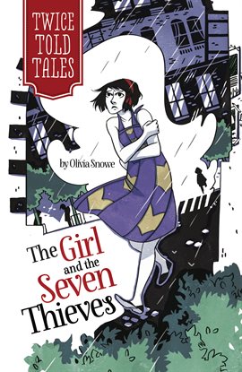 Cover image for The Girl and the Seven Thieves