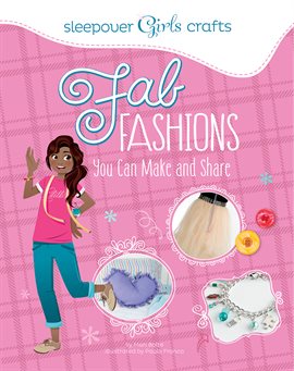 Cover image for Fab Fashions You Can Make and Share