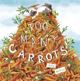 Cover image for Too Many Carrots