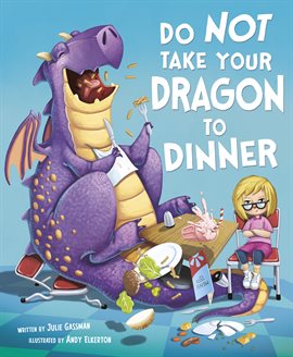 Cover image for Do Not Take Your Dragon to Dinner