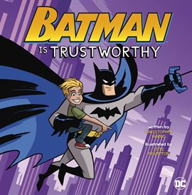 Cover image for Batman Is Trustworthy