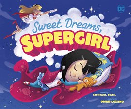 Cover image for Sweet Dreams, Supergirl