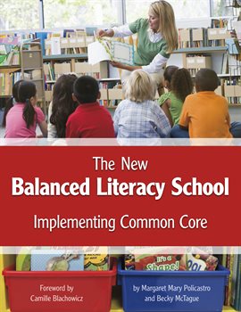 Cover image for The New Balanced Literacy School