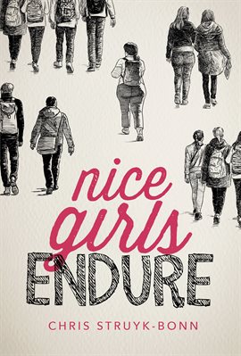 Cover image for Nice Girls Endure