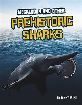 Cover image for Megalodon and Other Prehistoric Sharks