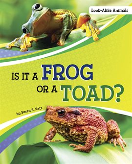 Cover image for Is It a Frog or a Toad?