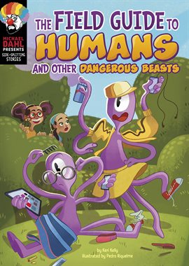 Imagen de portada para The Field Guide to Humans and Other Dangerous Beasts