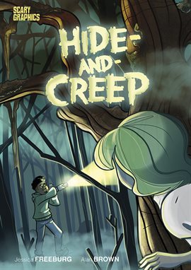 Cover image for Scary Graphics: Hide-and-Creep