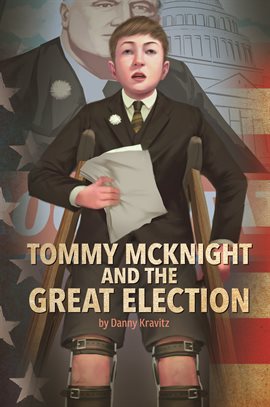 Imagen de portada para Tommy McKnight and the Great Election