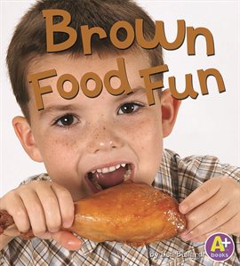 Cover image for Brown Food Fun