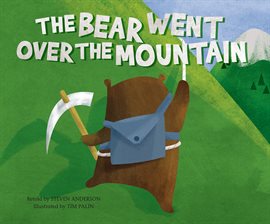 Cover image for The Bear Went Over the Mountain