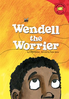 Imagen de portada para Wendell the Worrier
