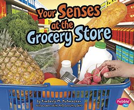 Imagen de portada para Your Senses at the Grocery Store