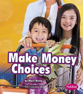 Cover image for Make Money Choices