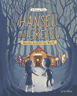 Cover image for Hansel and Gretel Stories Around the World