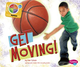 Cover image for Get Moving!