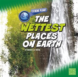 Imagen de portada para The Wettest Places on Earth