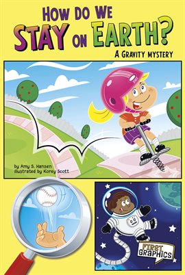 Cover image for How Do We Stay on Earth?: A Gravity Mystery