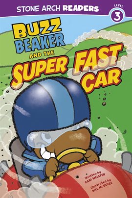 Cover image for Buzz Beaker and the Super Fast Car