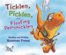 Cover image for Tickles, Pickles, and Floofing Persnickles