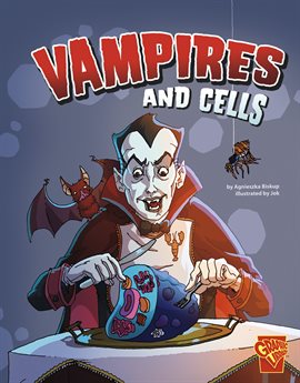 Cover image for Vampires and Cells