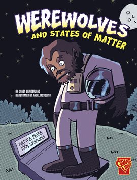 Cover image for Werewolves and States of Matter