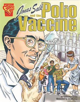 Cover image for Jonas Salk and the Polio Vaccine