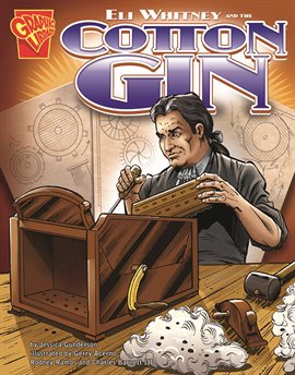 Cover image for Eli Whitney and the Cotton Gin