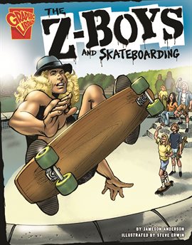 Cover image for The Z-Boys and Skateboarding
