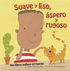 Cover image for Suave y liso, áspero y rugoso