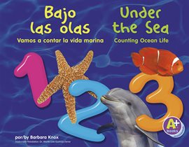 Imagen de portada para Bajo las olas 1, 2, 3/Under the Sea 1, 2, 3