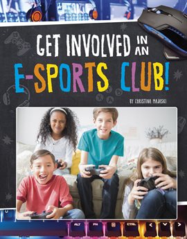 Imagen de portada para Get Involved in an E-sports Club!