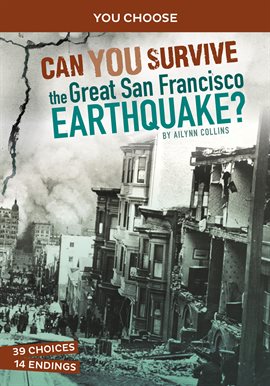 Imagen de portada para Can You Survive the Great San Francisco Earthquake?