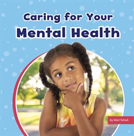 Imagen de portada para Caring For Your Mental Health